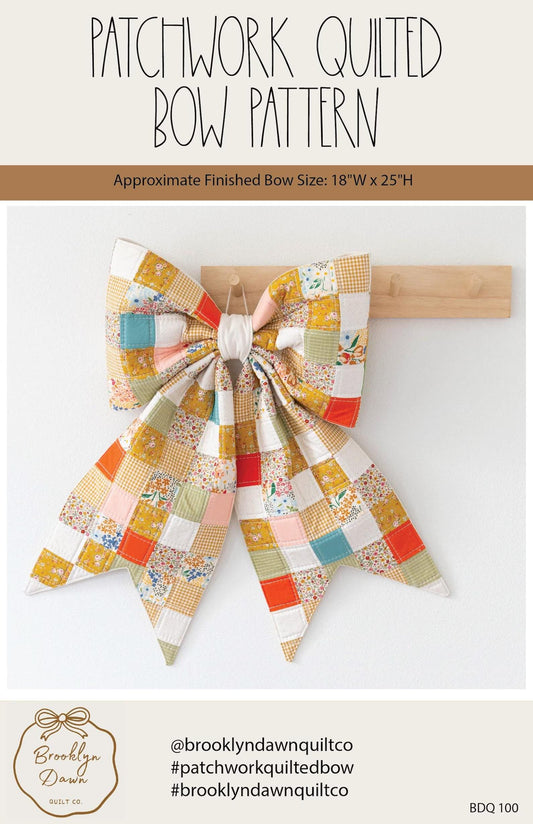 Patchwork Quilted Bow Sewing Pattern by BrooklynDawnQuiltCo - BDQ100