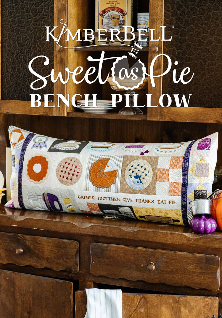 PREORDER Sweet As Pie Bench Pillow Fabric Kit