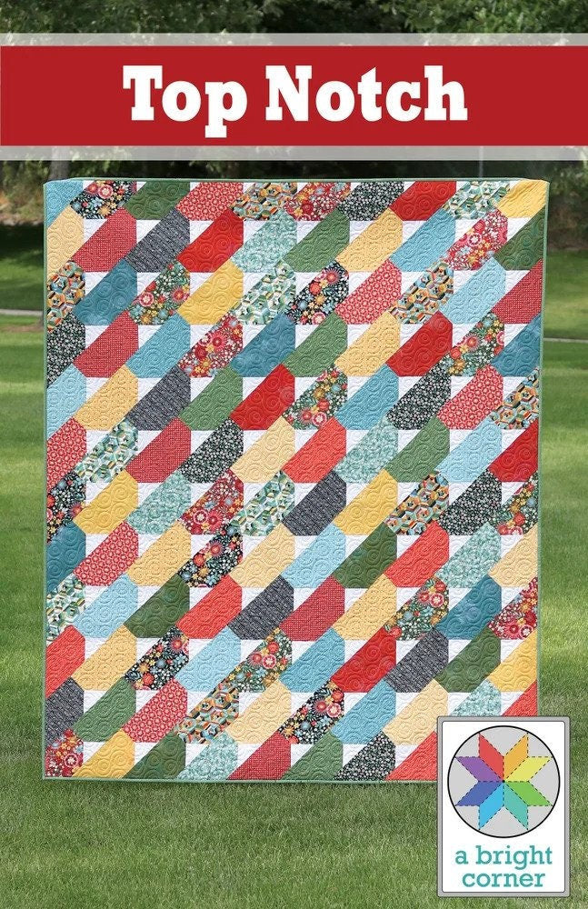 Top Notch Quilt Pattern