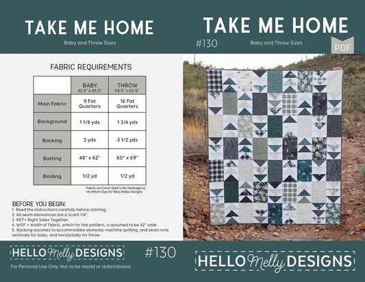 Take Me Home Quilt Pattern by Hello Melly Designs - Printed Quilt Pattern